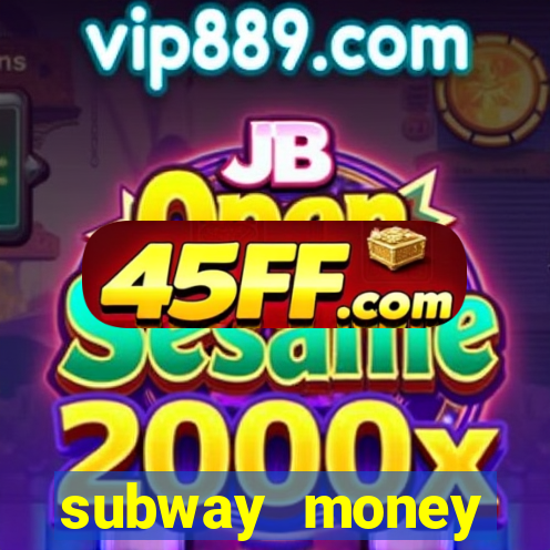 subway money deposito 1 real
